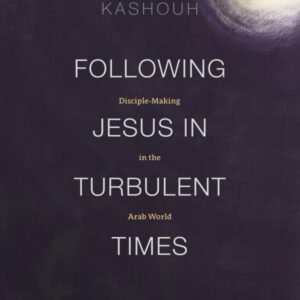 Following Jesus in Turbulent Times